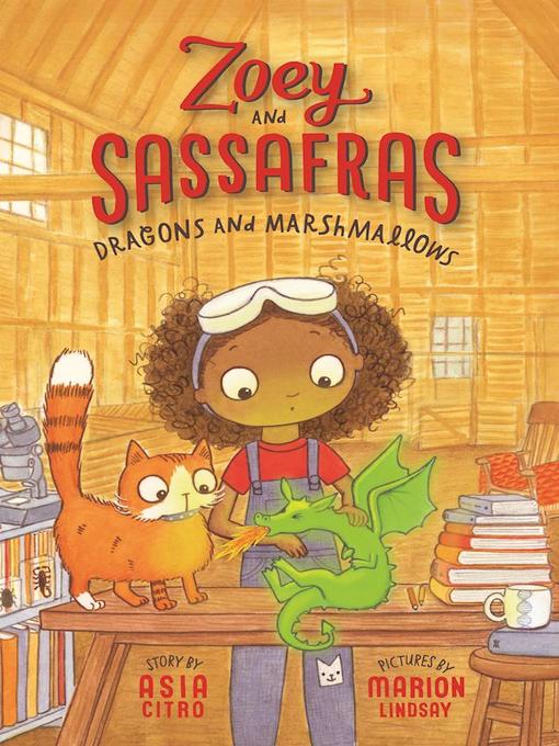 Title details for Dragons and Marshmallows by Asia Citro, M.Ed. - Available